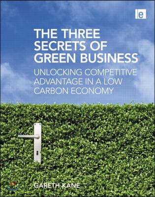 Three Secrets of Green Business