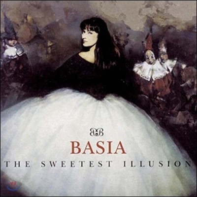 Basia (ٽþ) - The Sweetest Illusion [ ͸ Ȯ]