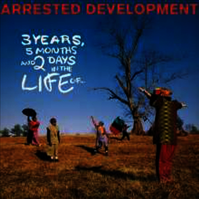 Arrested Development — 3 Years, 5 Months And 2 Days In The Life Of... 앨범 커버