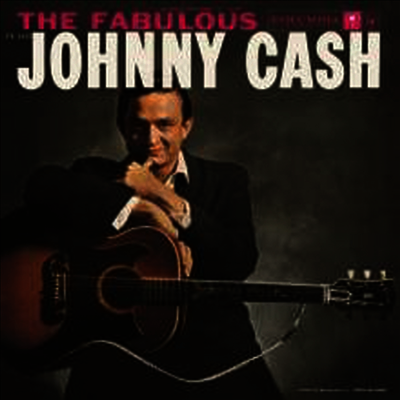 Johnny Cash — The Fabulous Johnny Cash (Mono Edition) 앨범 커버