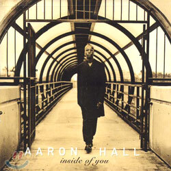 Aaron Hall - Inside Of You