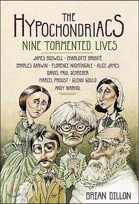 The Hypochondriacs