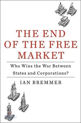 The End of the Free Market