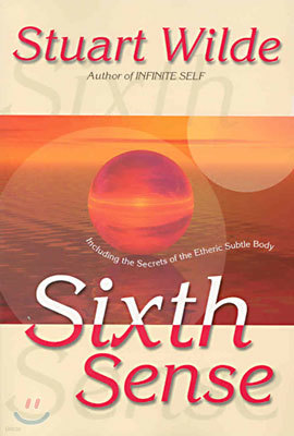 Sixth Sense: Including the Secrets of the Etheric Subtle Body