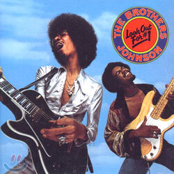 The Brothers Johnson - Look Out For #1