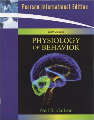 Physiology of Behavior, 10/E