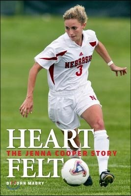 Heart Felt: The Jenna Cooper Story