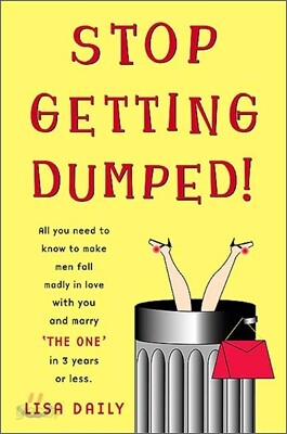 Stop Getting Dumped!