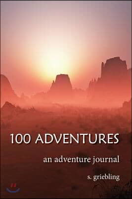 100 Adventures: An Adventure Journal