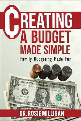 Creating a Budget Made Simple: Family Budgeting Made Fun: Financial Empowerment Is a Family Affair