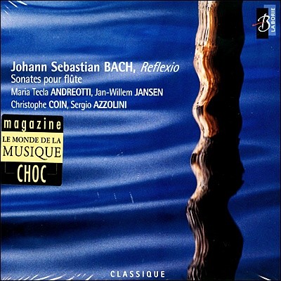 Maria Tecla Andreotti 바흐: 플루트 소나타 (Bach: Relfexio - Sonates pour Flute)