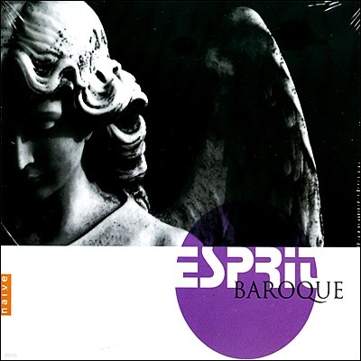 Naive 레이블 바로크 음악 명곡 모음집 - 에스쁘릿 바로크 (Esprit Baroque)