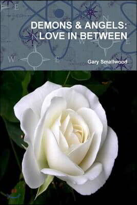 Demons & Angels: Love in Between