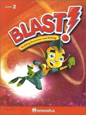 Blast! Building Grammar and Writing Level 2