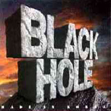 블랙홀 (Black Hole) - 4집 Made In Korea