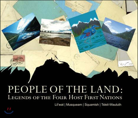 People of the Land: Legends of the Four Host First Nations