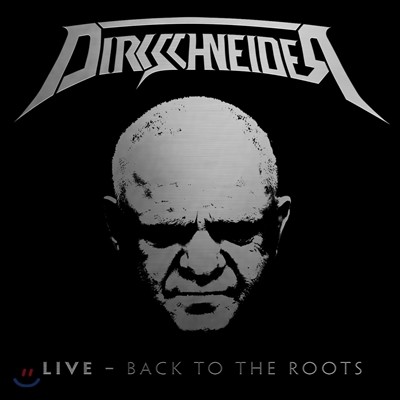 Dirkschneider (ũ̴) - Live - Back To The Roots