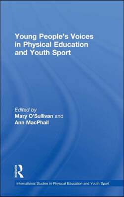 Young People's Voices in Physical Education and Youth Sport