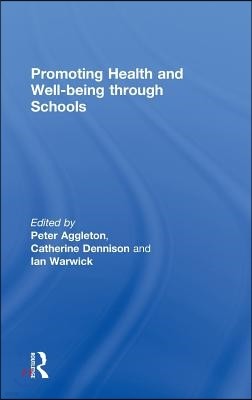 Promoting Health and Wellbeing through Schools