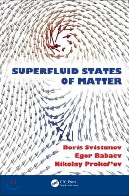 Superfluid States of Matter