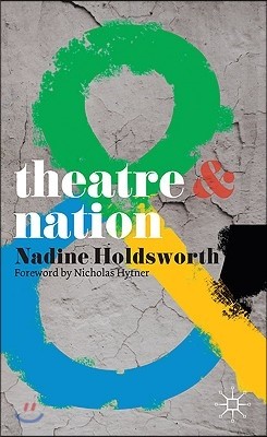 Theatre & Nation