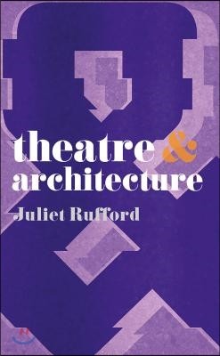 Theatre and Architecture