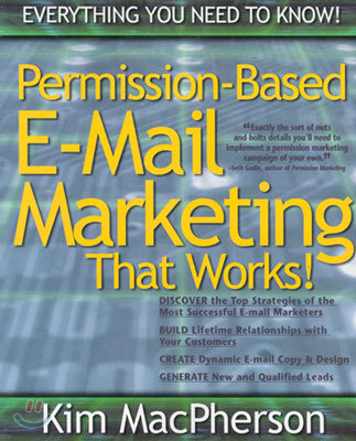 Permission Based E-mail Marketing That Works!
