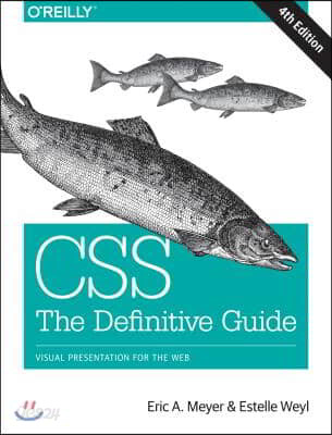 Css: The Definitive Guide: Visual Presentation for the Web