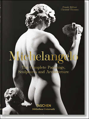 Michelangelo. the Complete Paintings, Sculptures and Arch.
