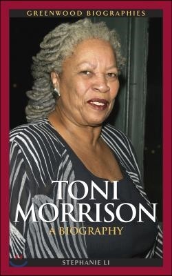 Toni Morrison: A Biography