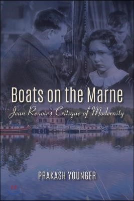 Boats on the Marne: Jean Renoir's Critique of Modernity