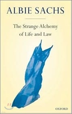 The Strange Alchemy of Life and Law