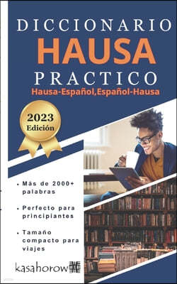 Diccionario Hausa Práctico: Hausa-Español, Español-Hausa