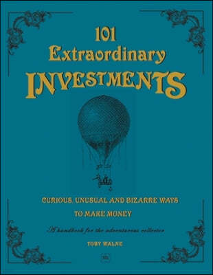 101 Extraordinary Investments