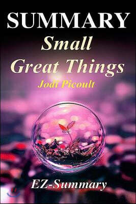 Summary of Small Great Things
