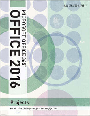 Bundle: Illustrated Microsoft Office 365 & Office 2016 Projects, Loose-Leaf Version + Illustrated Course Guides: Problem Solving and Decision Making -