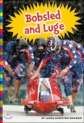 Winter Olympic Sports: Bobsled and Luge
