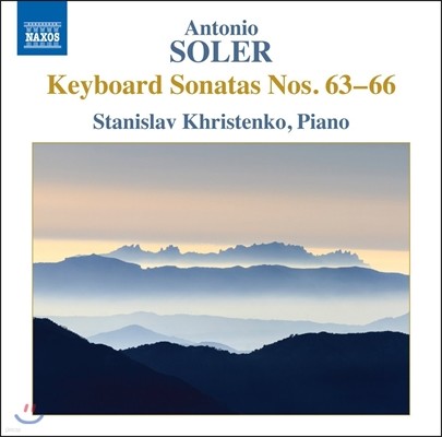 Stanislav Khristenko 안토니오 솔레르: 건반 소나타 63-66번 (Antonio Soler: Keyboard Sonatas Nos. 63-66) 스타니슬라프 흐리스텐코
