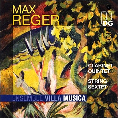 Ensemble Villa Musica 막스 레거: 클라리넷 오중주, 현악 육중주 (Max Reger: Clarinet Quintet, String Sextet)