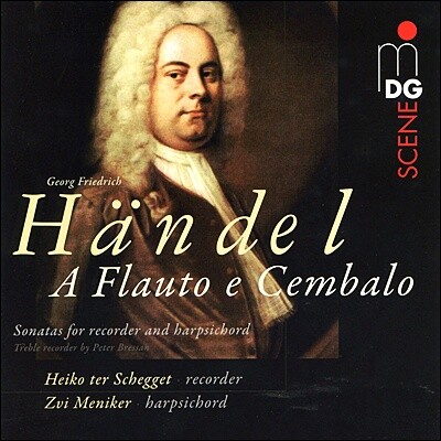 Heiko ter Schegget 헨델: 리코더와 하프시코드를 위한 소나타 (Handel: A Flauto e Cembalo - Sonatas for Recorder and Harpsichord)