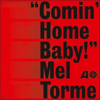 Mel Torme — Comin' Home Baby! 앨범 커버