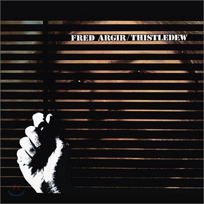 Fred Argir - Thistledew (LP Miniature)