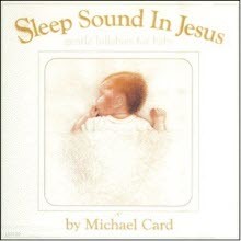 Michael Card - Sleep Sound In Jesus 尡 (̰)