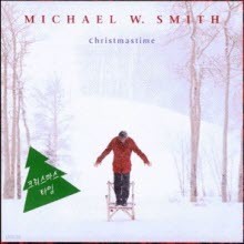 Michael W. Smith - Christmas time (̰)