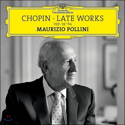 Maurizio Pollini : ı ǰ - ָī, , , γ ȯ  (Chopin: Late Works Opp.59-64) 