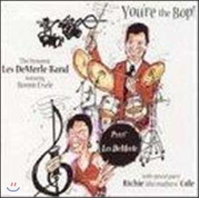 Les DeMerle Band - Youre The Bop: A Jazz Portrait of Cole Porter (  ݷ)