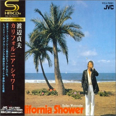 Sadao Watanabe - California Shower (SHM-CD)