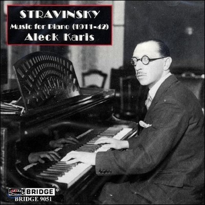 Aleck Karis ƮŰ: ǾƳ ֿ  ǰ (Stravinsky: Solo, Duo Piano Music)