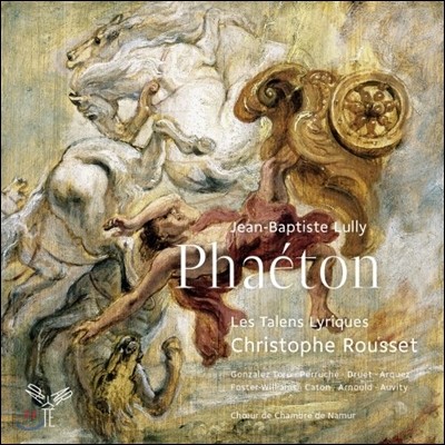 Christophe Rousset / Les Talens Lyriques -ƼƮ :  'Ŀ' (Jean-Baptiste Lully: Phaeton) ũ 缼,  Ż ũ