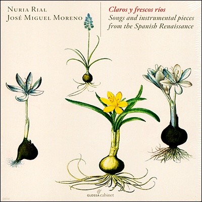 Nuria Rial / Jose Miguel Moreno  Ÿ 3 :  ÿ  (Claros Y Frescos Rios - Spanish Renaissance Songs and Instrumentals)